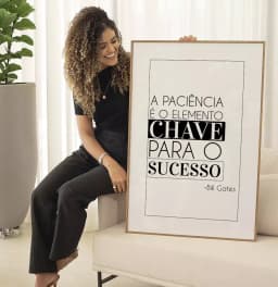 Quadro Decorativo Paciência é O Elemento Chave Para o Sucesso